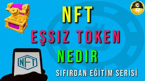 NFT Nedir ? NFT Detaylı Anlatım – Giriş Eğitim #12