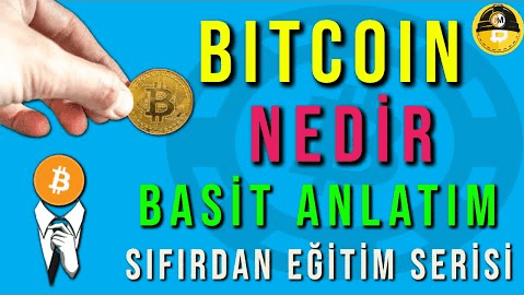 Bitcoin Nedir ? Basit Anlatım – Giriş Eğitim #2