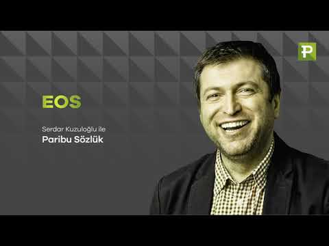 Serdar Kuzuloğlu İle Paribu Sözlük: EOS