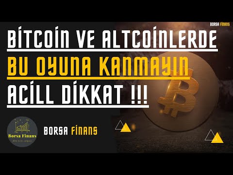 BİTCOİN VE ALTCOİNLER COK BÜYÜK OYUN DÖNÜYOR !!!! | BTC ANALİZ| BİTCOİN ANALİZ | BORSA FİNANS