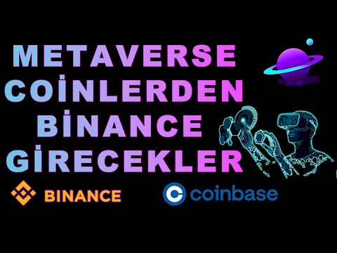 METAVERSE COİNLERİ İÇERİSİNDE BİNANCE YA DA COİNBASE GİRECEKLER! |Metaverse| Btc Analiz|