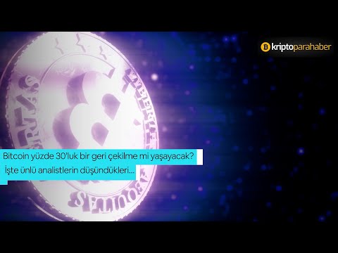 Bitcoin yüzde 30’luk bir geri çekilme mi yaşayacak? İşte ünlü analistlerin düşündükleri…