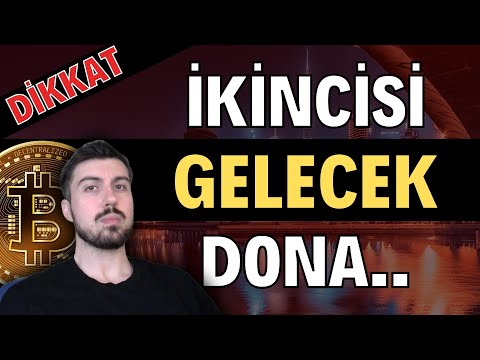 İkincisi Gelecek Dona Sahip Çık (Bitcoin Altcoin Genel Borsa Analizi)