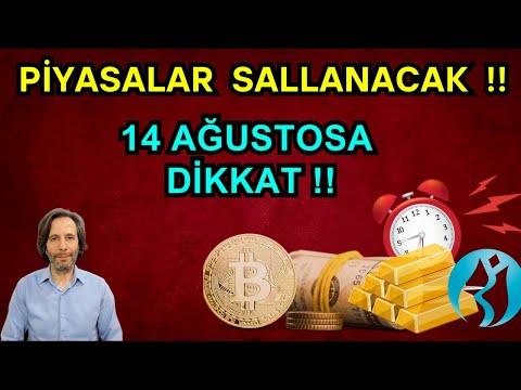 PİYASALAR SALLANACAK !! 14 AĞUSTOSA DİKKAT!! #Bitcoin #Altın #Borsa