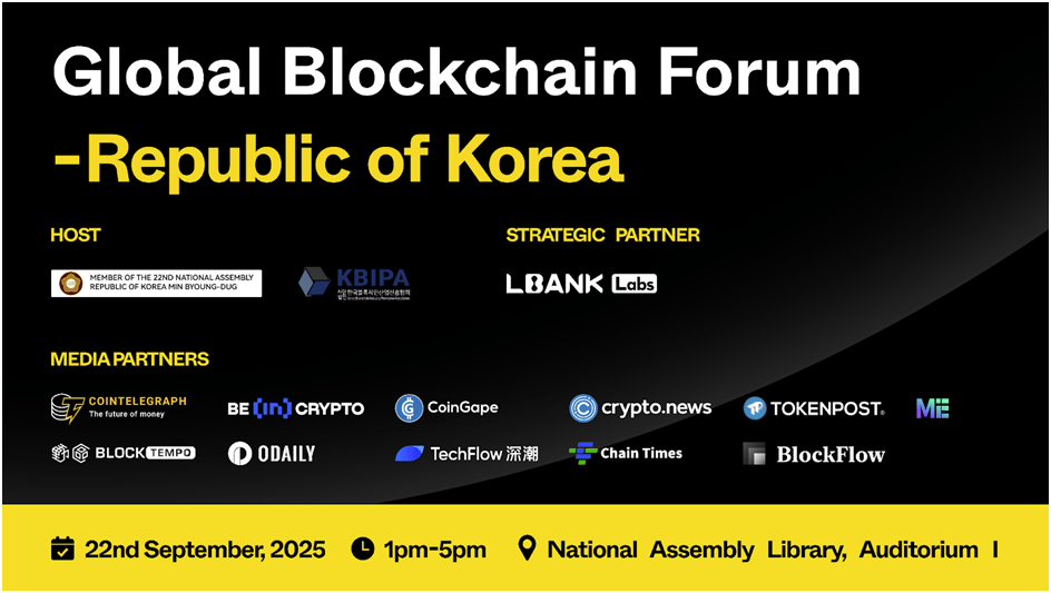 LBank Labs, Min Byoung-Dug ve KBIPA ile iş birliği yaparak KBW 2025’te Global Blockchain Forum’u Sunuyor